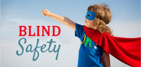 Child Safety for Blinds